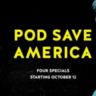 POD SAVE AMERICA to Premiere Friday with Guest Andrew Gillum