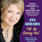 Jan Abrams Will Perform Veterans Day Show 'I'll Be Seeing You' Video