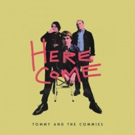 Slovenly Recordings to Release Tommy and the Commies' Debut Album Photo