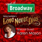 The 'West of Broadway' Podcast Welcomes Broadway Diva Karen Mason from the National…