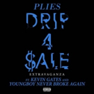 Plies Releases DRIP 4 SALE Extravaganza Ft. Kevin Gates & Youngboy Never Broke Photo