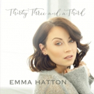 Emma Hatton Releases EP THIRTY THREE AND A THIRD Video