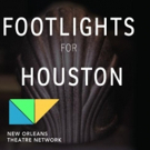 Le Petit Theatre to Host FOOTLIGHTS FOR HOUSTON Hurricane Harvey Relief Benefit Video