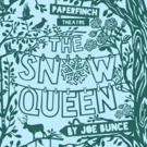 Cast Announced For Theatr Clwyd And Paperfinch's Co-Production Of THE SNOW QUEEN Photo