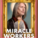 TBS Orders New Season of MIRACLE WORKERS Photo