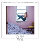 Clara Mae Releases Debut EP SORRY FOR WRITING ALL THE SONGS ABOUT YOU Photo