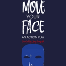 Boston Theater Company Announces MOVE YOUR FACE Photo