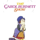 MeTV to Present Early Episodes of THE CAROL BURNETT SHOW Photo