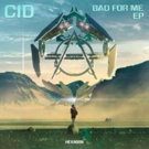 Grammy Winner CID Announces Launch Of New BAD FOR ME EP Photo