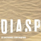 New Play DIASPORA Explores Jewish Identity Off-Broadway, Starting Tonight