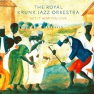 Russell Gunn's Royal Krunk Jazz Orkestra Featuring Dionne Farris to Release Debut Alb Photo