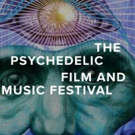 The Psychedelic Film and Music Festival Announces Inaugural Award Winners Photo