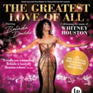 THE GREATEST LOVE OF ALL Launches A Major UK Tour At The London Palladium