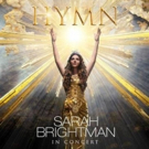 Fathom Events Presents Exclusive One-Night U.S. Screening of 'HYMN: Sarah Brightman I Video