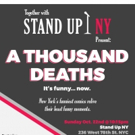 Stand Up NY to Present A THOUSAND DEATHS Storytelling Show Photo