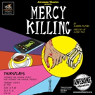 Awesome Theatre Presents MERCY KILLING Photo