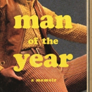 Mandel JCC Book Festival To Present Lou Cove, Author Of MAN OF THE YEAR: A Memoir