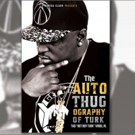 Hip-Hop Artist Hot Boy Turk Shares Compelling Memor In 'The AutoThugOgraphy Of Turk' Photo