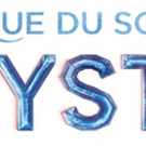 CRYSTAL By Cirque Du Soleil Announces Sold-Out Engagement At San Jose's SAP Center Video
