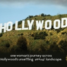 HOLLYWOODN'T Explores One Woman's Journey Over Hollywood's Unsettling Sexual Landscap Photo