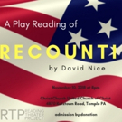 Reading Theater Project Presents RECOUNTING