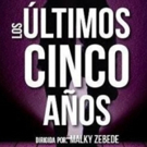 BWW Review: LOS ULTIMOS CINCO AÑOS at Teatro La Plaza