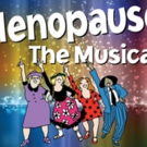 MENOPAUSE THE MUSICAL Comes To The Embassy Theatre Next Month