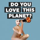 DO YOU LOVE THIS PLANET? By Alexander Matthews Comes to The Tristan Bates Theatre Photo