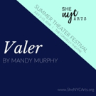 Valer Announces Official Cast For The SheNYC 2018 Summer Theater Festival Video