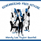 Jazz Vocalist Wendy Lee Taylor Releases All-New Tribute Album REMEMBERING FRED ASTAIR Photo