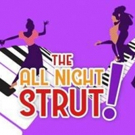 THE ALL NIGHT STRUT! Begins Nov. 9 at Milwaukee Rep