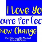 Musical Comedy I LOVE YOU, YOU'RE PERFECT, NOW CHANGE Comes To Hamilton Stage In Rahw Photo
