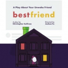 BEST FRIEND to Premiere at Hollywood Fringe this June Video