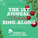 Dandy Wellington And His Band Present The First Annual Holiday Sing-Along At Town Sta Photo