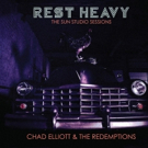 Chad Elliott to Release REST HEAVY: THE SUN STUDIO SESSIONS August 10 Video