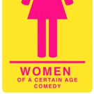 Women Of A Certain Age Comedy Extends At The Kraine Photo