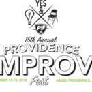 The 15th Annual Providence Improv Fest Will Play September 13-15