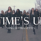 Nashville's All-Female Song Suffragettes Speak Up Against Gender Inequality and Sexual Misconduct