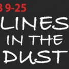 Black Theatre Troupe Presents LINES IN THE DUST