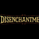 VIDEO: Watch the Official Trailer for 'Disenchantment' Video