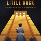 LITTLE ROCK Begins Off-Broadway Premiere At The Sheen Center Tomorrow