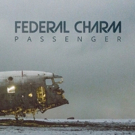 Federal Charm to Release Third Studio Album PASSENGER September 14 Photo