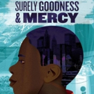 Keen Company Announces Cast for NY Premiere of SURELY GOODNESS AND MERCY