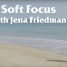 VIDEO: Adult Swim to Premiere The Second Installment Of SOFT FOCUS WITH JENA FRIEDMAN Video