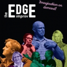 The EDGE Delivers Madcap Evening Of Summer Laughs August 4