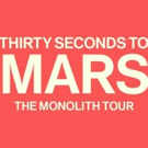 THIRTY SECONDS TO MARS Announce Headline North American THE MONOLITH TOUR Kicking Off Photo