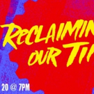 Musical Theatre Factory Announces RECLAIMING OUR TIME, Celebrating MTF's People Of…