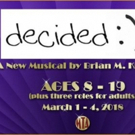 Musical Theatre of Anthem Presents DECIDED