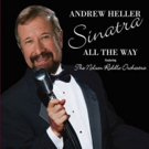 DiamonDisc Records Announces Release of Andrew Heller's Latest Recording SINATRA ALL  Video