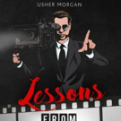 Usher Morgan Releases DIY Guide LESSONS FROM THE SET Video